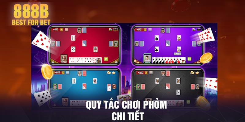 Quy tắc chơi phỏm chi tiết